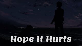 Nightcore Hope It Hurts Dabin ft Essenger Lyrics