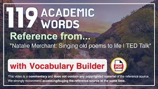 119 Academic Words Ref from "Natalie Merchant: Singing old poems to life | TED Talk"