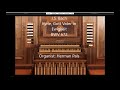 J.S.  Bach Kyrie  Gott Vater in Ewigkeit, BWV 672 (Hauptwerk Azzio)