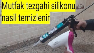 MUTFAK TEZGAHI SİLİKONU NASIL TEMİZLENİR