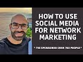 How To Use Social Media For Network Marketing