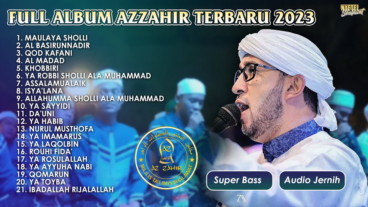 FULL ALBUM SHOLAWAT AZZAHIR TERBARU 2023 - MAULAYASHOLLI - YouTube