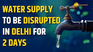 Water supply in Delhi to be halted for 2 days; check details here