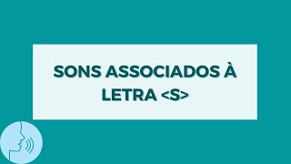 Conheça os sons associados à letra 