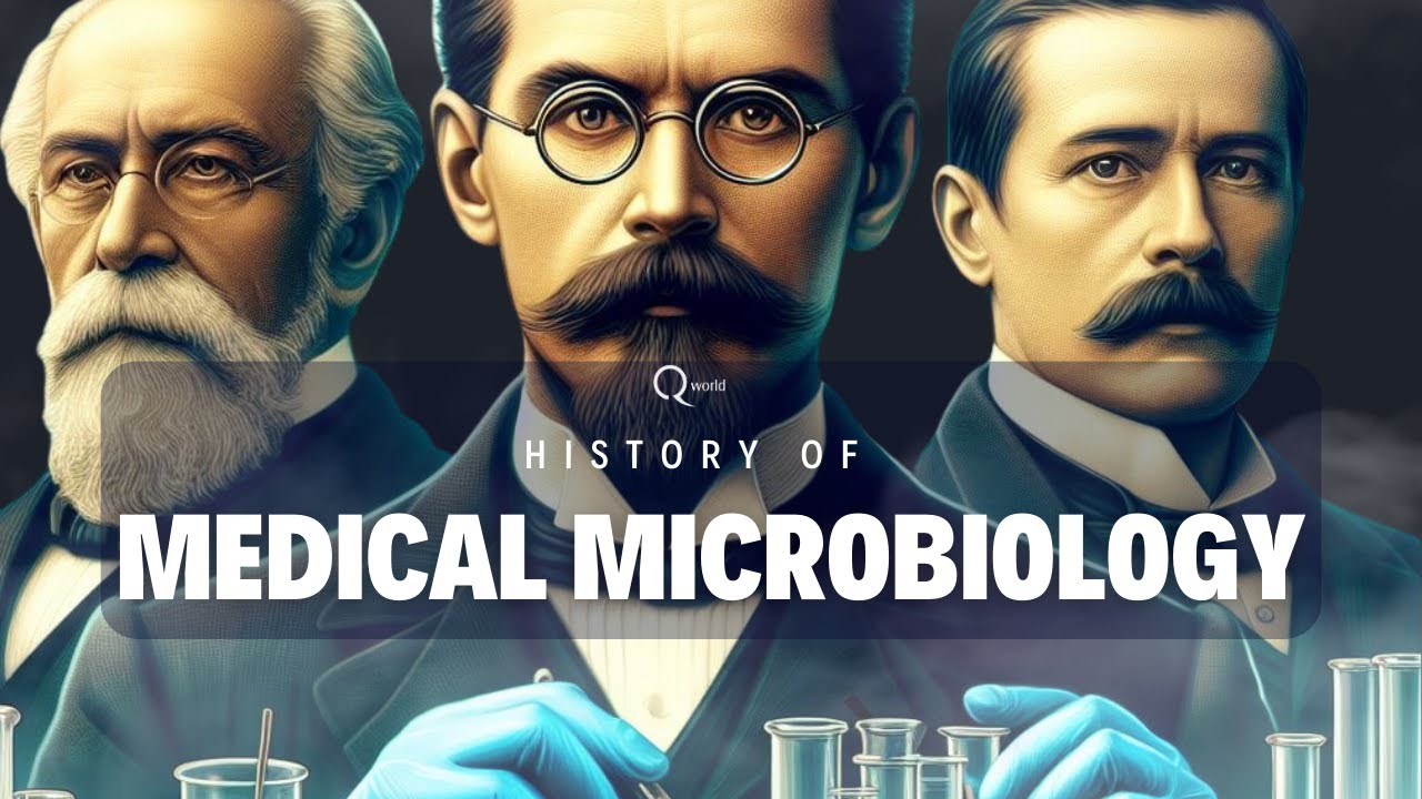 History Of Medical Microbiology - YouTube