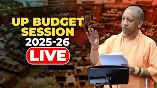 UP Vidhan Sabha Budget Session 2025-26 |  CM Yogi Adityanath  | BJP | Samajwadi Party | Lucknow