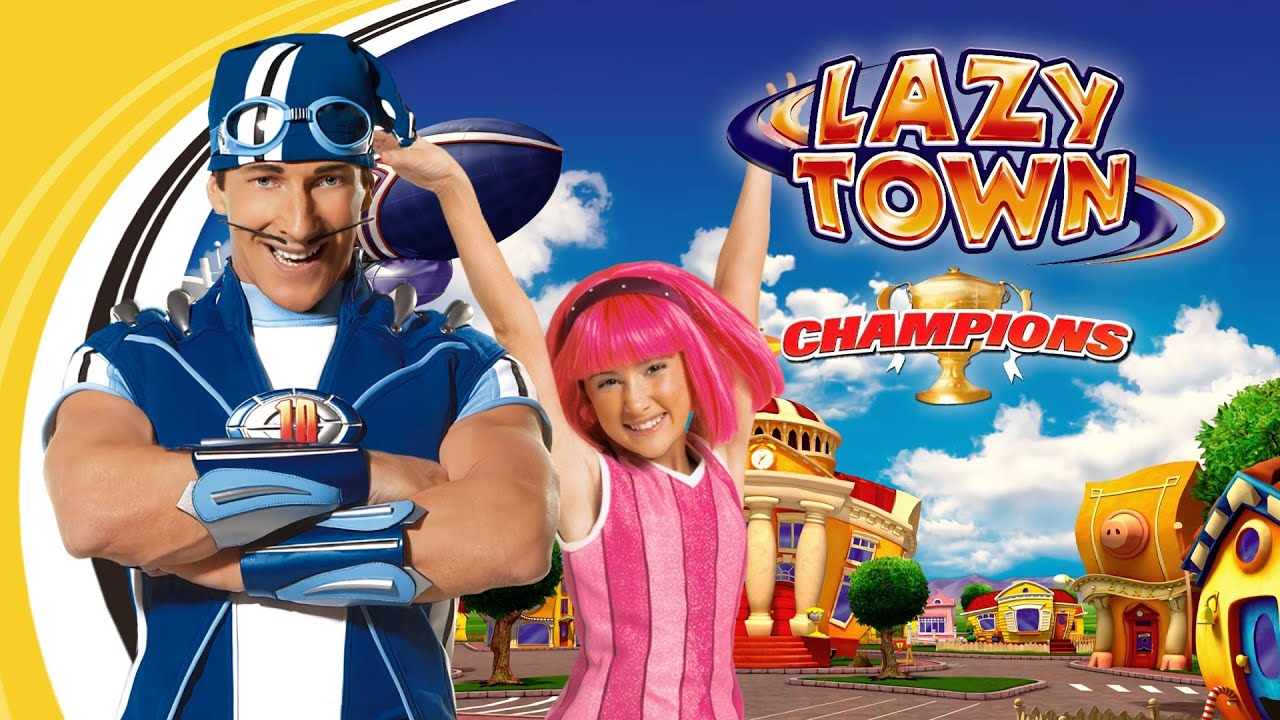 We Are Number One Ost Version Lazytown Champions Youtube