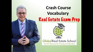 Crash Course Webinar for Passing the Real Estate Exam - Vocabulary