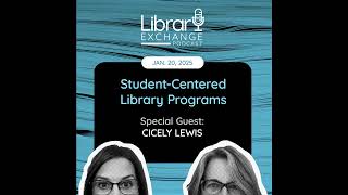 Student-Centered Library Programs - E101