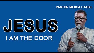 Pastor Mensa Otabil - Jesus is the door