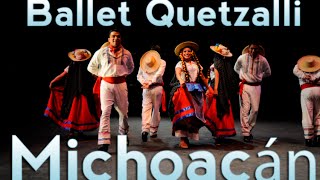 Ballet Folklorico Quetzalli De Veracruz - Michoacán