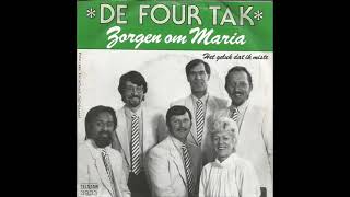 De Four Tak - Zorgen Om Maria