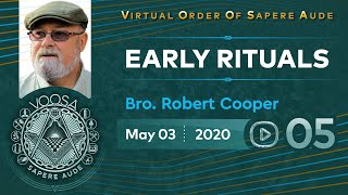 Sapere Aude 05 - Early Rituals by Bro. Robert Cooper