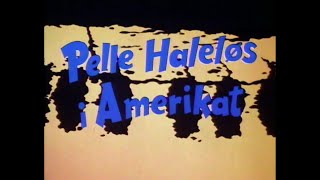 Pelle Haleløs i Amerikat - 1985 (Dansk Tale/Danish Vocies)