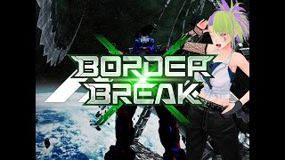 【ボーダーブレイク】お酒飲みながらランクマ(*‘ω‘ *)【BORDER BREAK】