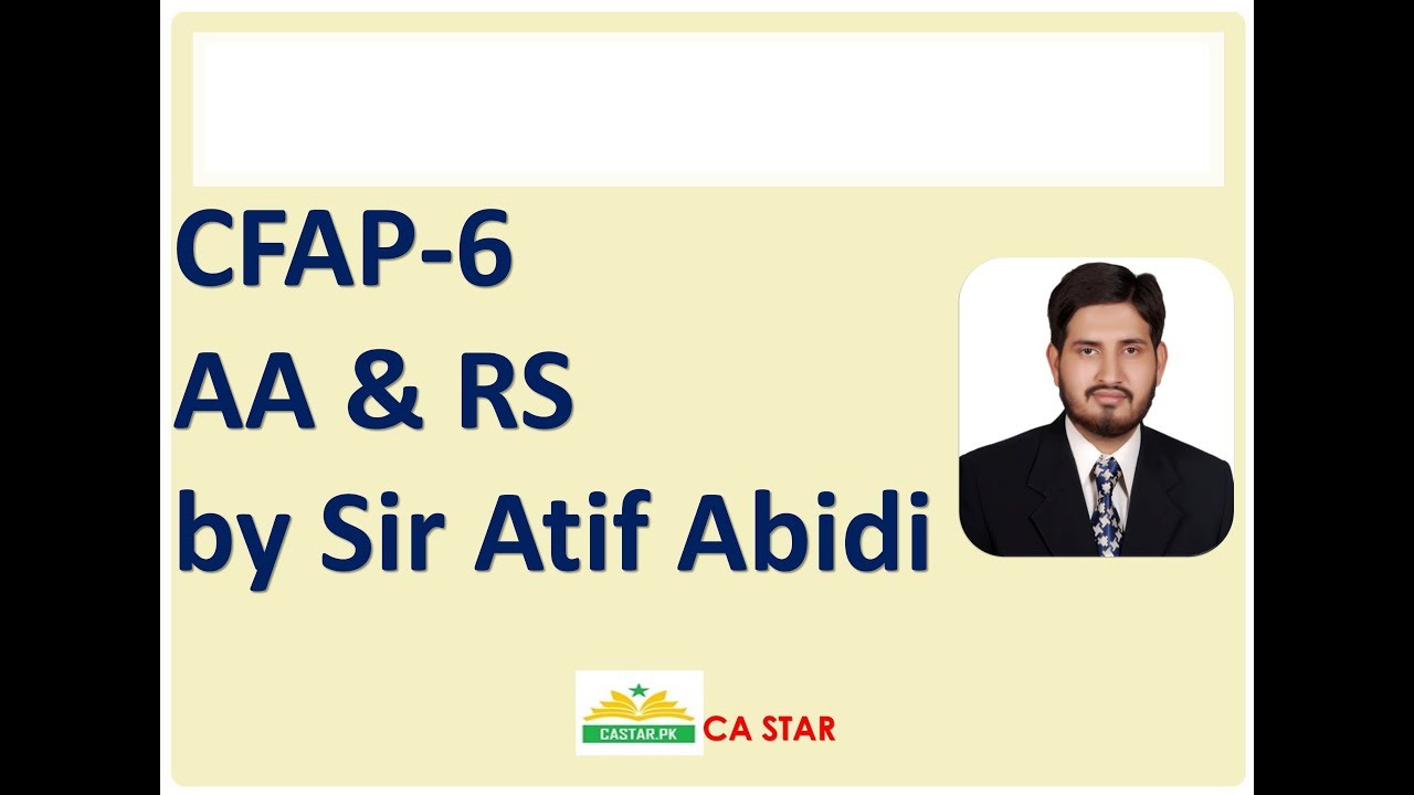 CFAP Classes | CFAP-6 : Audit, Assurance & Related Services By Sir Atif ...