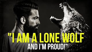 Lone Wolf Motivation 2021