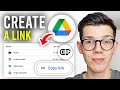 How To Create Google Drive Link To Share Files & Folders - Full Guide