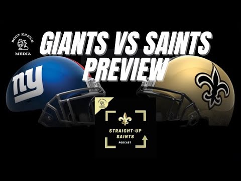 New York Giants Vs New Orleans Saints Preview- Straight Up Saints ...