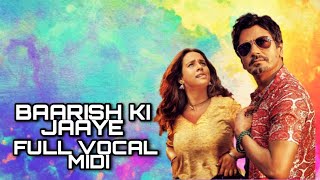 Barish Ki Jaye FULL SONG MIDI