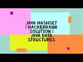 JAVA HASHSET | HACKERRANK SOLUTION | JAVA DATA STRUCTURES