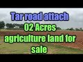 2 Acres agriculture land for sale near chamrajnagar (9980224635)