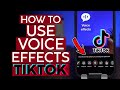 How to Use Voice Effects on Tiktok Videos 2022 #voiceeffects