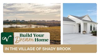 Build Your Dream Home in The Village of Shady Brook, Near Eastport