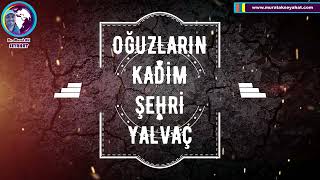 Oğuzların Kadim Şehri: Yalvaç #Isparta #yalvaç Yalvaç'ta gezilecek yerler Yalvaçta görülmesi gereken