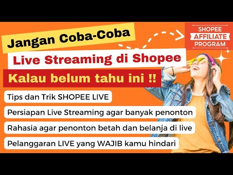 CARA AGAR BANYAK PENONTON DI LIVE SHOPEE AFFILIATE BAGI PEMULA - YouTube