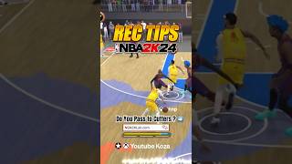 NBA 2K24 How to Get Open in REC: Do You Pass to Cutters ? #2k #2k24 #nba2k24