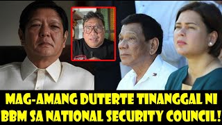 PAGTATANGGAL SA MGA DUTERTE SA NSC INSECURITY NGA BA? BBM MAY SUMISERYOSO PA BA?