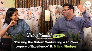 Passing the Baton: Continuing a 75-Year Legacy of Excellence - Milind Shalgar Being Candid with RMG