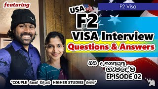 USA F2 Visa Interview Questions and Answers 🇺🇸 | F2 Dependent Visa | Episode 02