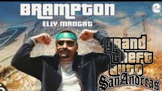 BRAMPTON (ELLY MANGAT) NEW PUNJABI SONG GTA SAN || HITLERGAMINGYT