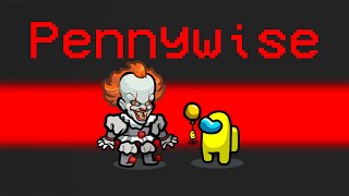 PENNYWISE IMPOSTER Role in Among Us (scary)