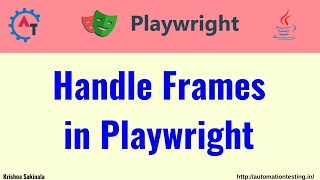 #29 Handle Frames in Playwright Java