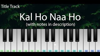 Kal Ho Naa Ho (Title Track) | Easy Piano Tutorial with Notes | Perfect Piano