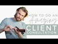 How To Do an Amazing Client Consultation | Hairdresser Tips