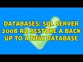 Databases: SQL Server 2008 R2 Restore a back up to a new database (3 Solutions!!)