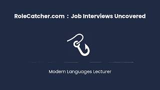 Modern Languages Lecturer : Job Interviews Uncovered