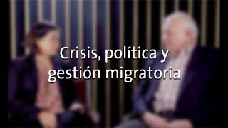 Crisis, política y gestión migratoria con Demetrios Papademetriou