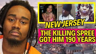 New Jersey Man Gets 190 Years In Prison For Killing Spree