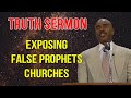 Exposing the false prophets and churches with Gino Jennings - Truth Sermon.
