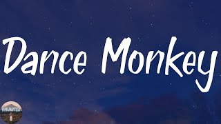 Tones and I - Dance Monkey (Lyrics)