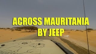 Exploring Mauritania by Jeep (Epic three year Africa circumnavigation! 8/53)