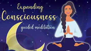 10 Minute Meditation for Expanding Your Consciousness