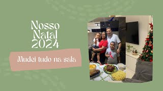 Limpeza e organização da Sala/ Natal 2024/ mudei tudo de lugar #decorcao #antesedepois #limpeza