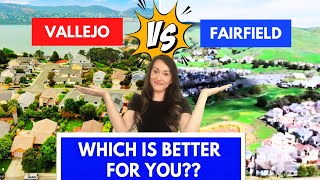 🏡 Vallejo CA vs Fairfield CA 🔍 Where Should You Buy? Best Neighborhoods, Home Prices & What to Know!