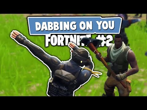 Dabbing On You Fortnite 2 Getplaypk The Fastest Free - 